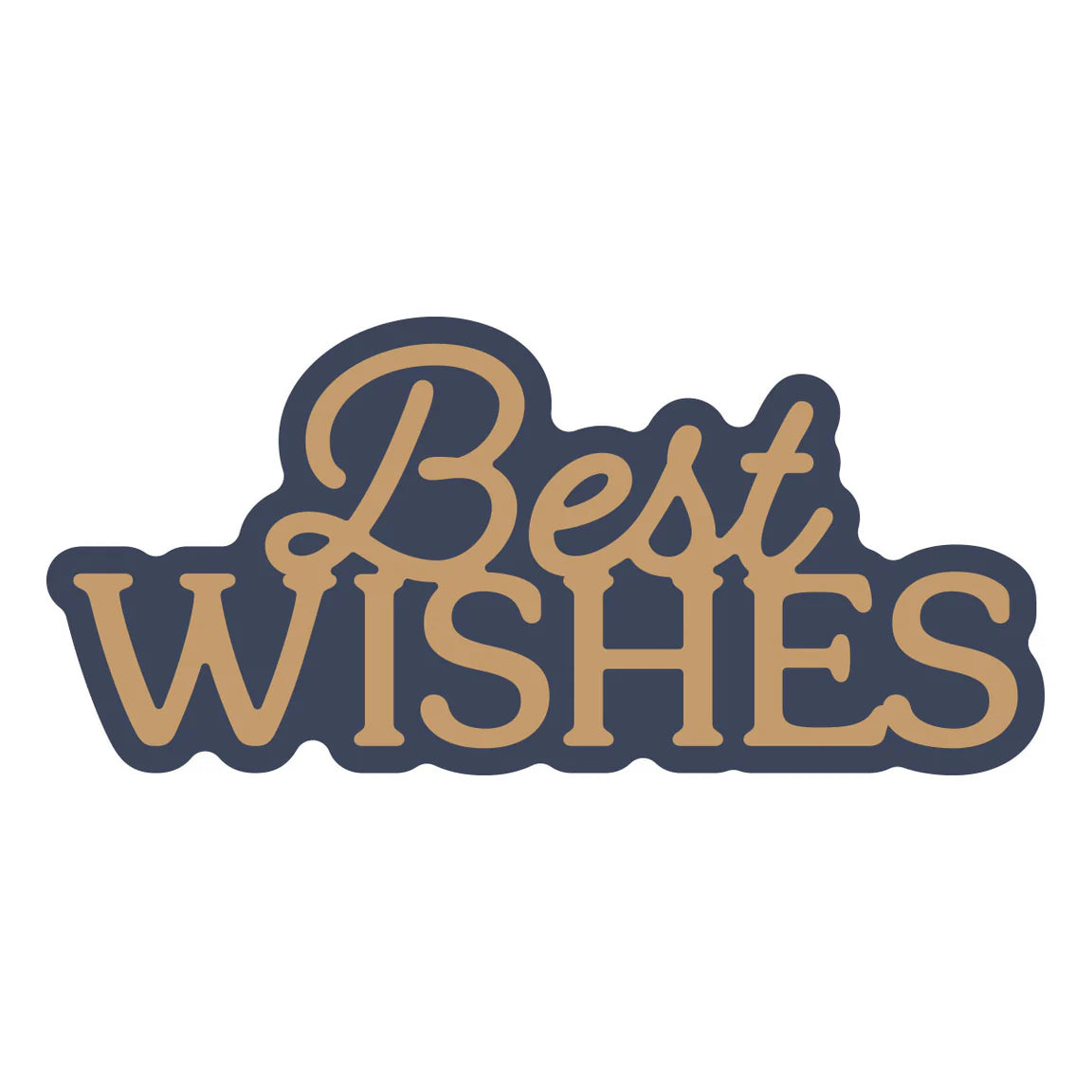 Layered Best Wishes - Dies