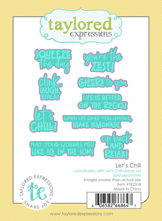 Let's Chill -Stamps and  Dies